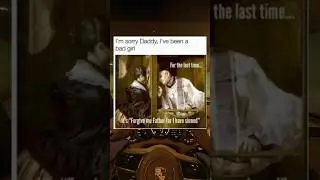 I&rsquo;m sorry Daddy, I been a bad girl