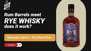 This Canadian Rye Was Finished in Rum Barrels - Here&rsquo;s Why