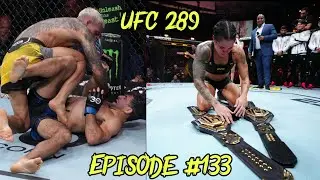 Beefy Boys Episode 133: UFC 289