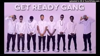 Get Ready Gang Mabae ( Prod By Ceezy Gang@GRG )