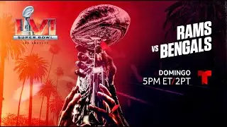 SUPER BOWL LVI - EN ESPA&Ntilde;OL 30sec ON TELEMUNDO
