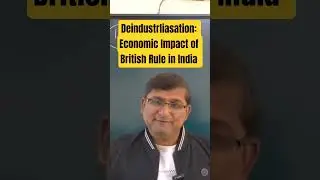 Deindustrliasation: Economic Impact of British Rule in India #shorts #faizulsir #upsc #uppsc #ukpsc