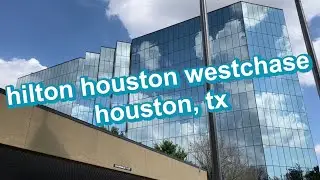 hilton houston westchase in houston, texas