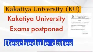 kakatiya University Exams Postponed|| KU exams postponed || KU degree exams postponed