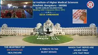 Seva Vandanam-6th Dec 2025 at Sri Sathya Sai Institute of Higher Medical Sciences, Whitefield