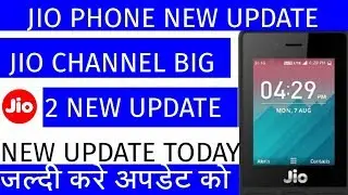 Jio Phone मेJio Channel New Big Update|Jio Channel New Jio Store Update|Jio Channel New Update 2019