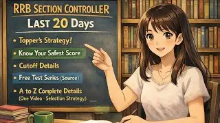 RRB SectionController 2025| Last 20-Days😱Killer Strategy for Guaranteed Marks!! #sectioncontroller 