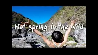 【TW】Hot spring in the wild; Taiwan  溫泉秘境