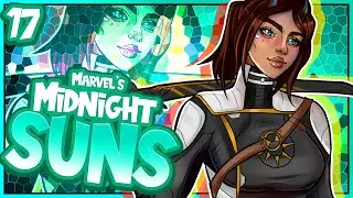[17] LET'S PLAY TOGETHER | MARVEL'S MIDNIGHT SUNS | 100% FULL PLAYTHROUGH