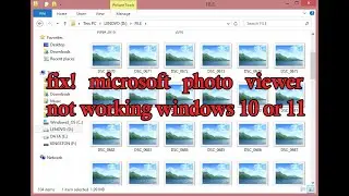 fix! microsoft photo viewer not working windows 10 or 11