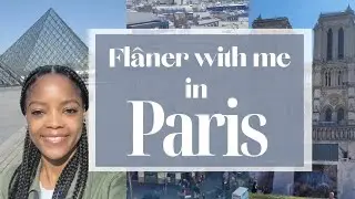 Aimlessly Wander Paris with me | Solo Travel