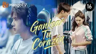 【SubEsp】EP16 Gankear Tu Coraz&oacute;n | 陪你到世界之巅 | Wang yi bo、Wang zi xuan | MangoTV Spanish