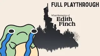 What Remains Of Edith Finch - Full Playthrough