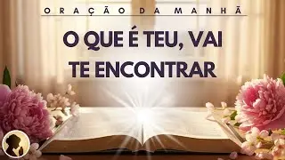 DEUS está TRAZENDO a sua BÊNÇÃO nesta ORAÇÃO