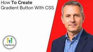 How To Create Gradient Button in GoHighLevel With CSS