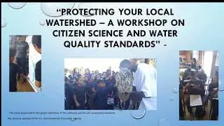 Protecting Your Local Watershed - A Workshop on Citizen Science and Water Quality Standards