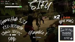 SIFU Poco X6 Pro GameHub 5.3.1 gpu Mali MTK Dimensity 8300 Playable ! Long Play ! 544p lock 30fps