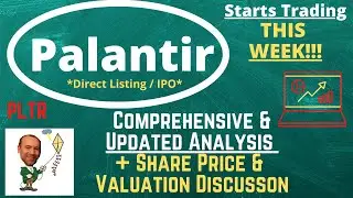 Palantir (PLTR) IPO: Updated Analysis including Share Price & Valuation [Direct Listing]