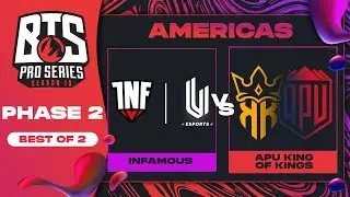 Infamous vs APU King of Kings Game 1 - BTS Pro Series 10 AM: Phase 2 w/ rkryptic & neph