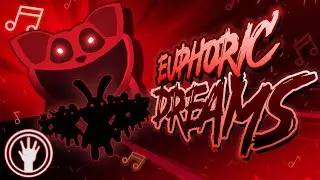 EUPHORIC DREAMS (Animated) | An Original Poppy Playtime Song ~ BRASMA