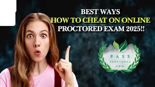Best Ways How to Cheat on online proctored exam 2025!!