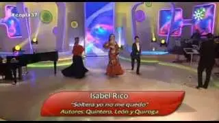 Isabel Mº Rico- Soltera yo no me quedo- gala 37 copla