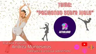 Patinando sobre hielo - Andrea Montesinos