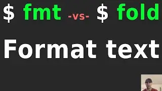 Wrap Text to X Characters on the Command Line with fold or fmt
