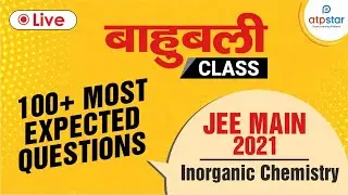 JEE Main 2021 | Full Syllabus Revision in 1 shot | Inorganic Chemistry | March attempt