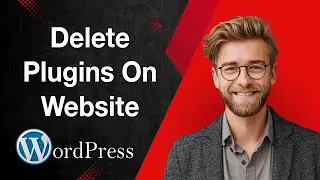 How To Delete Plugins On Wordpress Website [2025 Guide]
