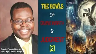 THE BOWLS OF DIVINE WRATH & JUDGEMENT [2]