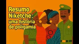 Análise do Livro: Niketche: uma história de poligamia -  Paulina Chiziane