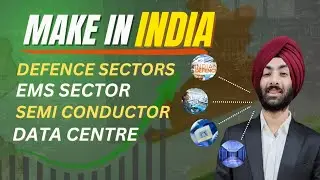 'MAKE IN INDIA BOOM' : 4 SECTORS that can make you rich and the their BEST STOCKS💥🔥