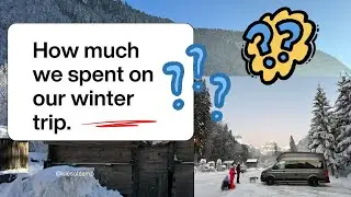 Real cost of our winter Vanlife trip across Europe/France, Italy, Germany & more