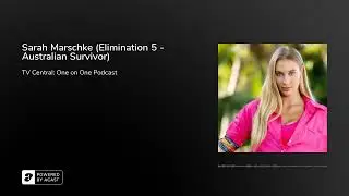 Sarah Marschke (Elimination 5 - Australian Survivor)