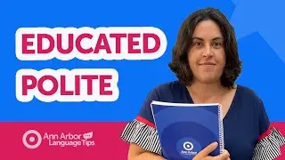DESCUBRA a DIFERENÇA entre POLITE e EDUCATED: Melhore seu VOCABULÁRIO!