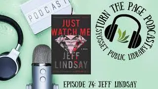 Turn the Page Podcast&ndash; Episode 74B: Jeff Lindsay