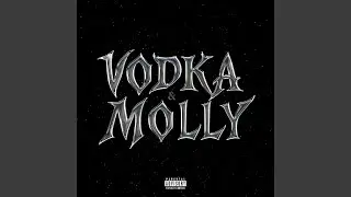 Vodka & Molly