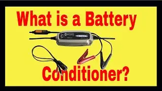 What is a Battery Conditioner | About Battery Conditioning