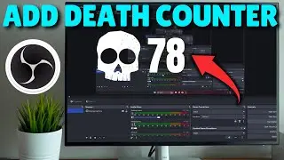How to Add Death Counter OBS