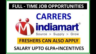 INDIAMART CAREERS | INDIAMART RECRUITMENT 2022 | INDIAMART CAREERS FOR FRESHERS
