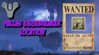 Destiny 2 Forsaken - WANTED Bounty Location - Pallas Siegebreaker