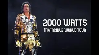 2000 Watts | Michael Jackson | Invincible World Tour 2001
