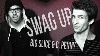 Big Slice & C. Penny - Swag Up