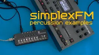 simplexFM percussion demo (new firmware v1.01)