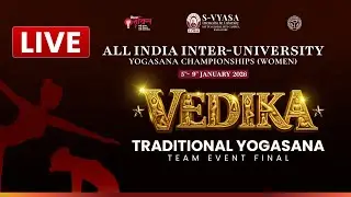 AIU | DAY-4 | VEDIKA - Traditional Yogasana Team Event Final
