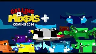 Calling all mixels 2 - opening theme v1 (a original by zolirus in game)