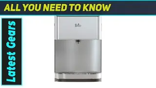 Brio Moderna Self-Cleaning Bottleless Countertop Water Cooler: Best for Modern Kitchens