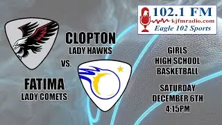 2025-26 Basketball: Clopton Lady Hawks vs. Fatima Lady Comets
