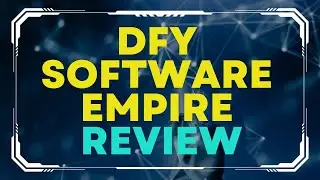DFY Software Empire Review